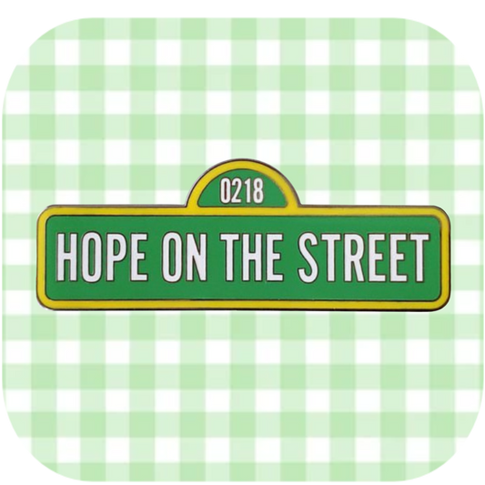 Hope on the Street Pin Pre-Order